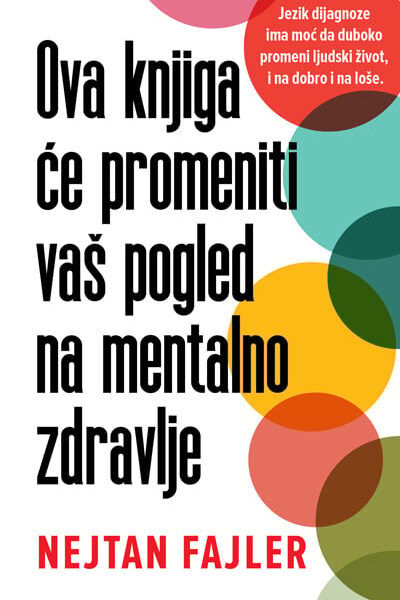 Ova knjiga će promeniti vaš pogled na mentalno zdravlje