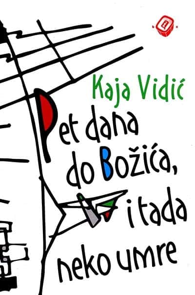 Pet dana do Božića, i tada neko umre