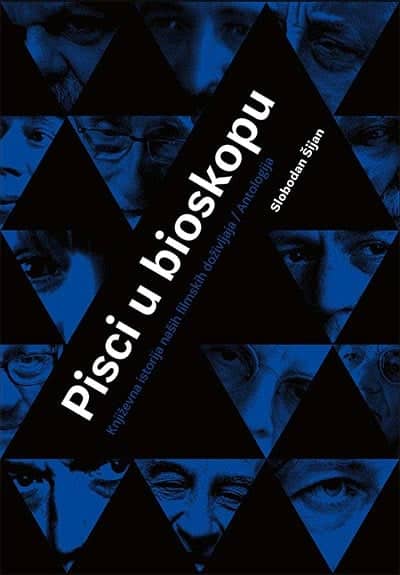 Pisci u bioskopu: književna istorija naših filmskih doživljaja - antologija