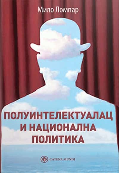 Poluintelektualac i nacionalna politika