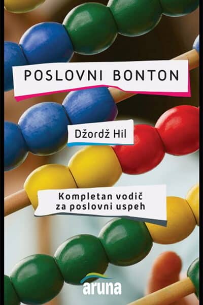 Poslovni bonton - kompletan vodič za poslovni uspeh
