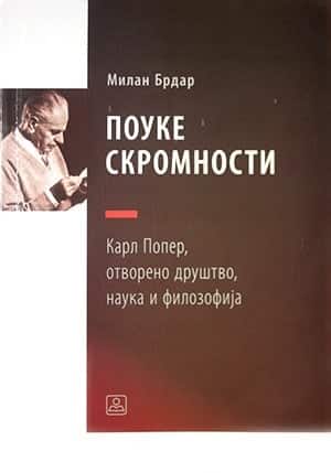 Pouke skromnosti: Karl Poper, otvoreno društvo, nauka i filozofija