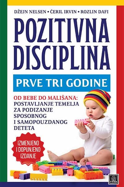 Pozitivna disciplina: prve tri godine