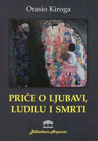Priče o ljubavi, ludilu i smrti