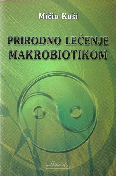 Prirodno lečenje makrobiotikom