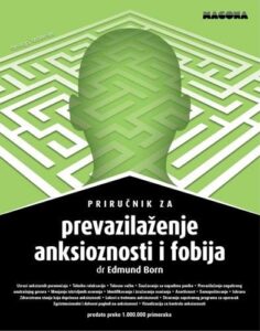 Priručnik za prevazilaženje anksioznosti i fobija