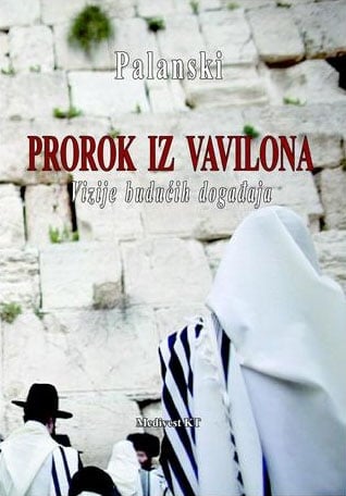 Prorok iz Vavilona - vizije budućih događaja