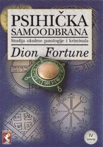 Psihička samoodbrana: studija okultne patologije i kriminala