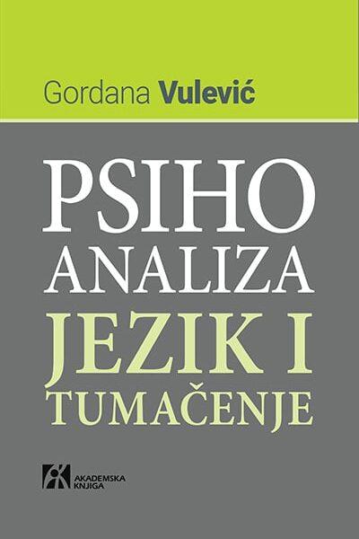 Psihoanaliza: Jezik i tumačenje