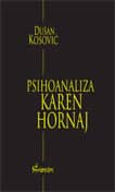 Psihoanaliza Karen Hornaj (izabrana dela Dušana Kosovića, knjiga III)