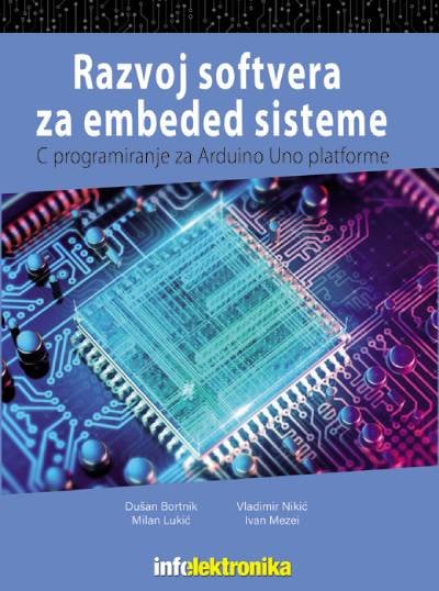 Razvoj softvera za embeded sisteme: C programiranje za Arduino UNO platforme