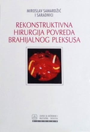 Rekonstruktivna hirurgija povreda brahijalnog pleksusa