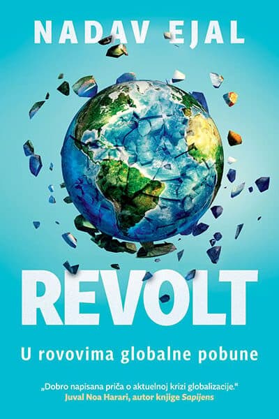 Revolt: U rovovima globalne pobune