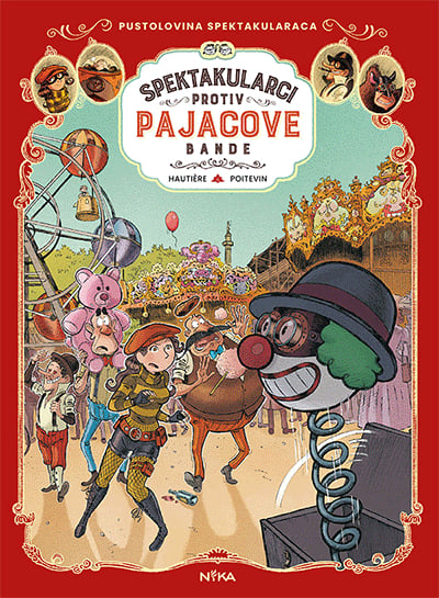 Spektakularci 5: Spektakularci protiv Pajacove bande