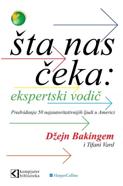 Šta nas čeka - ekspertski vodič