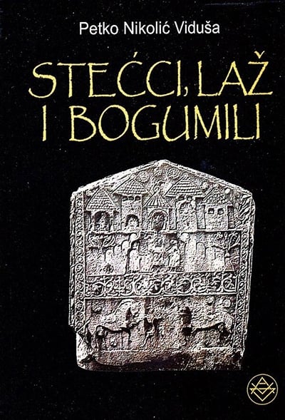 Stećci, laž i bogumili