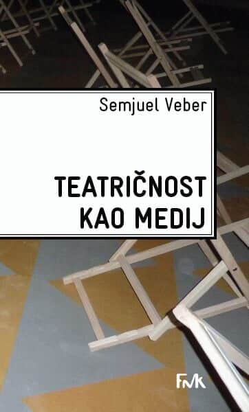 Teatričnost kao medij