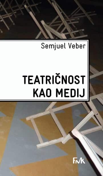 Teatričnost kao medij