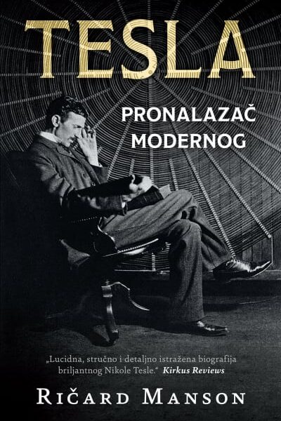 Tesla: pronalazač modernog