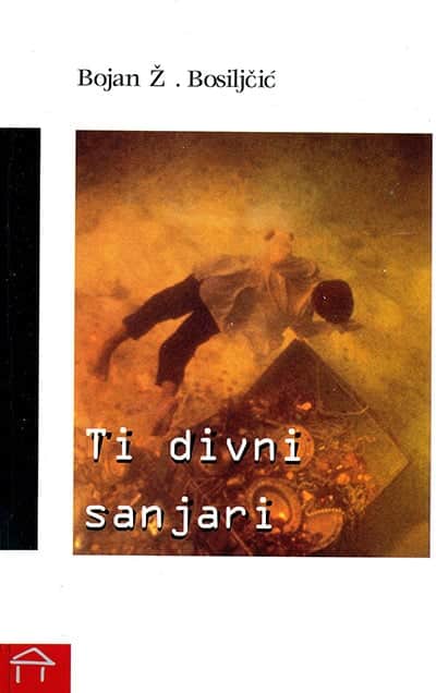 Ti divni sanjari