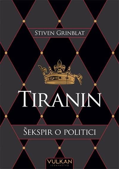 Tiranin: Šekspir o politici