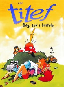 Titef 1 - Sex, bog i bratele