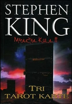 Mračna kula II - Tri tarot karte