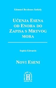 Učenje Esena od Enoha do Zapisa s Mrtvog mora / Novi Eseni