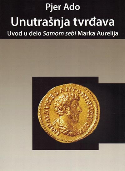Unutrašnja tvrđava: uvod u delo „samom sebi“ Marka Aurelija