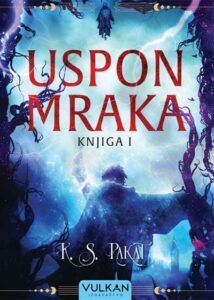 Uspon mraka - knjiga I