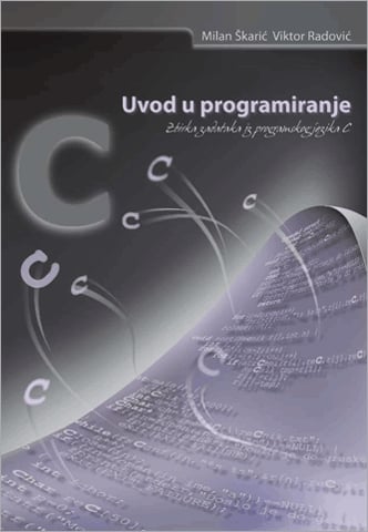 Uvod u programiranje zbirka zadataka iz programskog jezika C