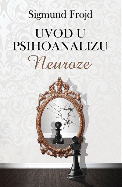 Uvod u psihoanalizu - neuroze