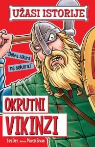Užasi istorije - Okrutni Vikinzi