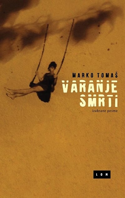 Varanje smrti: izabrane pesme