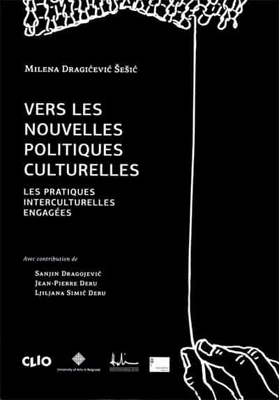 Vers les nouelles politiques culturelles - Les pratiques interculturelles engagées