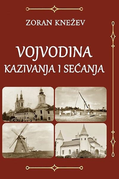 Vojvodina: kazivanja i sećanja