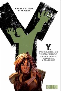 Y, poslednji muškarac 2: Komedija&tragedija