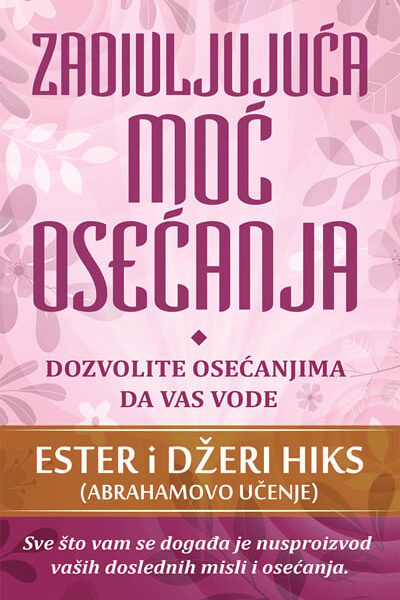 Zadivljujuća moć osećanja