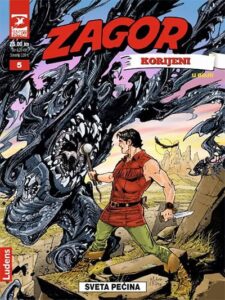 Zagor korijeni 5 - Sveta pećina