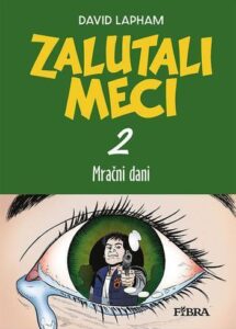 Zalutali meci 2: Mračni dani