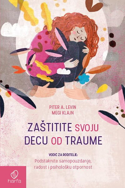Zaštitite svoju decu od traume