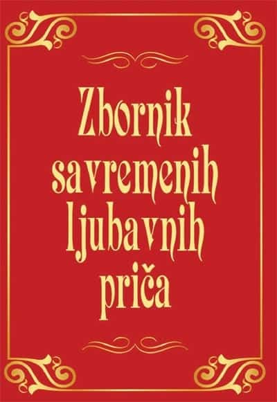 Zbornik savremenih ljubavnih priča