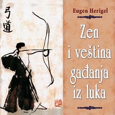 Zen i veština gađanja iz luka