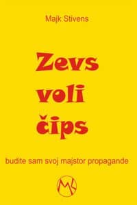 Zevs voli čips: Budite sam svoj majstor propagande
