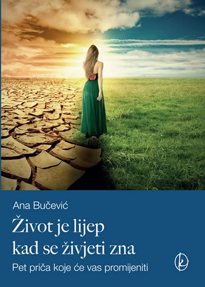 Život je lijep kad se živjeti zna