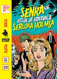Zlatna serija 25 - Priče iz baze „Drugde“: Senka koja je izazvala Šerloka Holmsa (korica B)