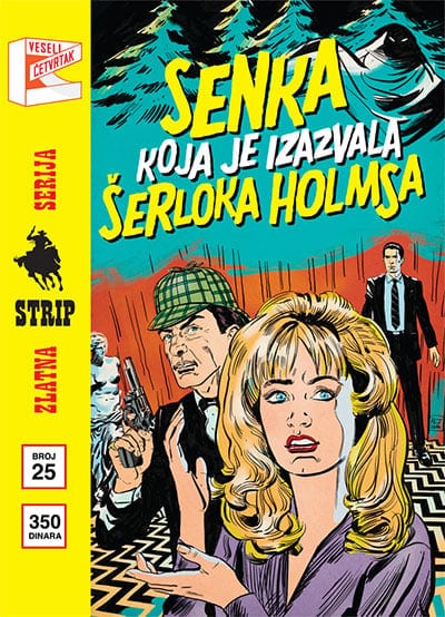 Zlatna serija 25 - Priče iz baze „Drugde“: Senka koja je izazvala Šerloka Holmsa (korica B)
