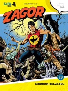 Zlatna serija 28 - Zagor: Sindrom belzebul (korica A)