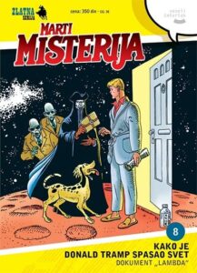Zlatna serija 8 - Marti Misterija: Kako je Donald Tramp spasao svet (korica A)