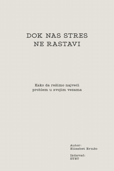 Dok nas stres ne rastavi